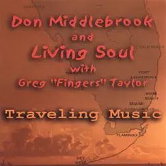 Traveling Music by Don Middlebrook and Living Soul with Greg album reviews, ratings, credits