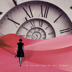 La Escasa Medida del Tiempo - Single by Rock And Lovers & Angelina Bemz album reviews, ratings, credits