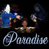 Paradise (feat. Lihtz) - Single album lyrics, reviews, download