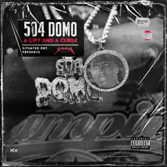 A Gift and a Curse - EP by 504 Domo album reviews, ratings, credits