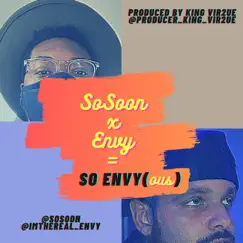 So Envy(ous) - Single by SoSoon, Envy & King Vir2ue album reviews, ratings, credits