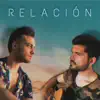 Relación - Acústico - Single album lyrics, reviews, download