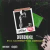 Buscona - Single album lyrics, reviews, download