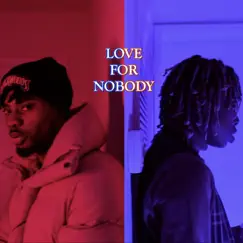 Love For Nobody (feat. Luh Shad) Song Lyrics