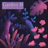 Garden II - Single album lyrics, reviews, download