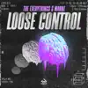 Loose Control - Single album lyrics, reviews, download