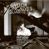 Vitor Gonçalves Quartet (feat. Thomas Morgan, Todd Neufeld & Dan Weiss) album lyrics, reviews, download