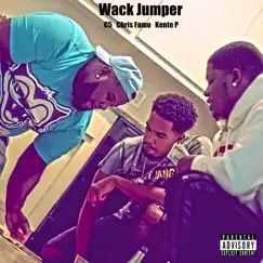 Wack Jumper (Freestyle) [feat. Chris Famo & Kente P] - Single by C5 album reviews, ratings, credits