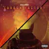Carbon Factory - EP album lyrics, reviews, download