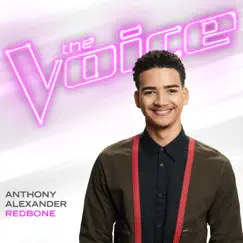 Redbone (The Voice Performance) - Single by Anthony Alexander album reviews, ratings, credits