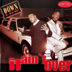 It Ain't Over by Down Low album reviews, ratings, credits