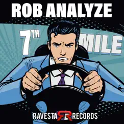 7th Mile - Single by Rob Analyze album reviews, ratings, credits