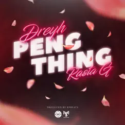 Peng Thing (feat. Rasta G) Song Lyrics