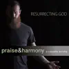 Resurrecting God album lyrics, reviews, download