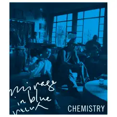 Mirage in blue/いとしい人(Single Ver.) - EP by Chemistry album reviews, ratings, credits