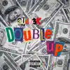 Double Up - Single album lyrics, reviews, download