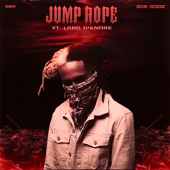 Jump Rope (feat. Lord D'Andre) Song Lyrics