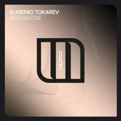 Resonator - Single by Eugenio Tokarev album reviews, ratings, credits