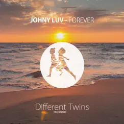 Forever - Single by Johny Luv album reviews, ratings, credits