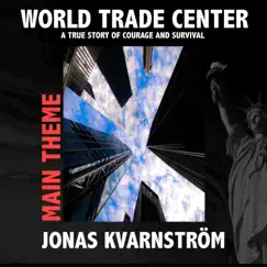World Trade Center (Main Theme) - Single by Jonas Kvarnström & Craig Armstrong album reviews, ratings, credits