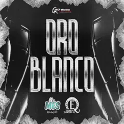 Oro Blanco - Single by Eduardo Quintero Jr & 4to Mes Sierreño album reviews, ratings, credits