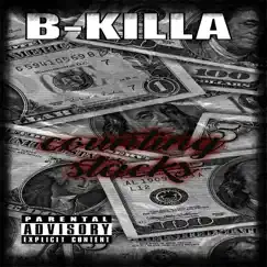 Counting Stacks (feat. Lilredx) - Single by B-Killa album reviews, ratings, credits