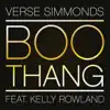 Boo Thang (feat. Kelly Rowland) - Single album lyrics, reviews, download
