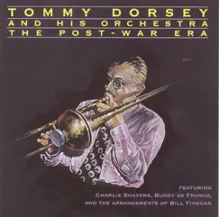 The Post-War Era by Tommy Dorsey and His Orchestra album reviews, ratings, credits