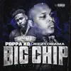 Big Chip (feat. JeezyObama) - Single album lyrics, reviews, download