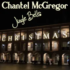 Jingle Bells (feat. David Nowakowski) - Single by Chantel McGregor album reviews, ratings, credits