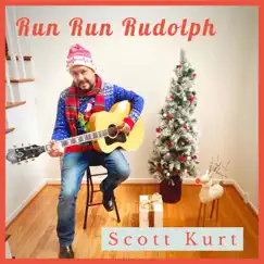 Run Run Rudolph - Single by Scott Kurt album reviews, ratings, credits