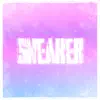 SNEAKER - Single album lyrics, reviews, download