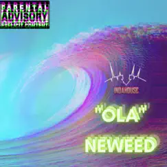 Ola - Single by Neweed album reviews, ratings, credits