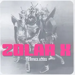 Timeless by Zolar X album reviews, ratings, credits