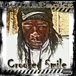 Crooked Smile by Dullapackz album reviews, ratings, credits