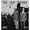 In My Shoes (feat. Cutt Throat & Test) - Single album lyrics, reviews, download