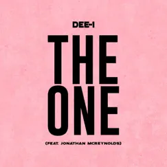 The One (feat. Jonathan McReynolds) - Single by Dee-1 album reviews, ratings, credits