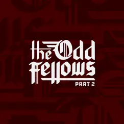 The Odd Fellows Part 2 (feat. JD, Mohammad Escrow, Nevamind & Dirtnap) - Single by Pretty.Ugly & Dystrakted album reviews, ratings, credits