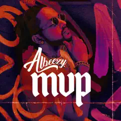 M.V.P. - Single by Albeezy album reviews, ratings, credits