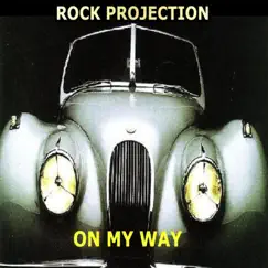 On My Way by Rock Projection album reviews, ratings, credits