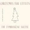 Christmas for Littles album lyrics, reviews, download