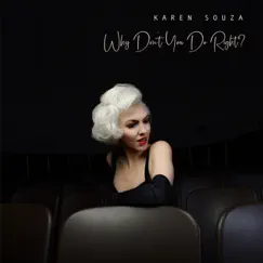 Why Don't You Do Right? - Single by Karen Souza album reviews, ratings, credits