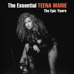 The Essential Teena Marie - The Epic Years by Teena Marie album reviews, ratings, credits