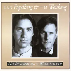 No Resemblance Whatsoever by Tim Weisberg & Dan Fogelberg album reviews, ratings, credits