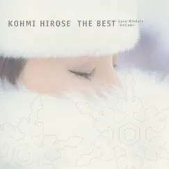 The Best Love Winters - Ballads by Kohmi Hirose album reviews, ratings, credits