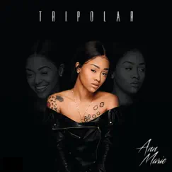 Tripolar by Ann Marie album reviews, ratings, credits