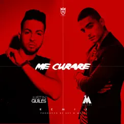Me Curaré (Remix) - Single by Justin Quiles album reviews, ratings, credits