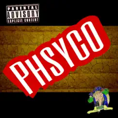 Phsyco, Pt. 2 Song Lyrics