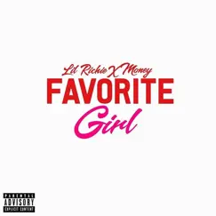 Favorite Girl (feat. Money) - Single by LilRichiex2 album reviews, ratings, credits