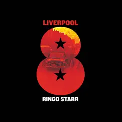 Liverpool 8 by Ringo Starr album reviews, ratings, credits